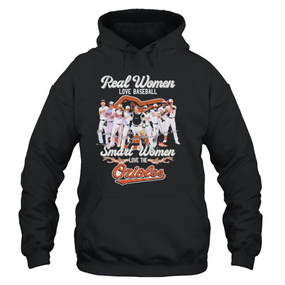 Real women love baseball smart women love the Baltimore Orioles shirt -  Kingteeshop