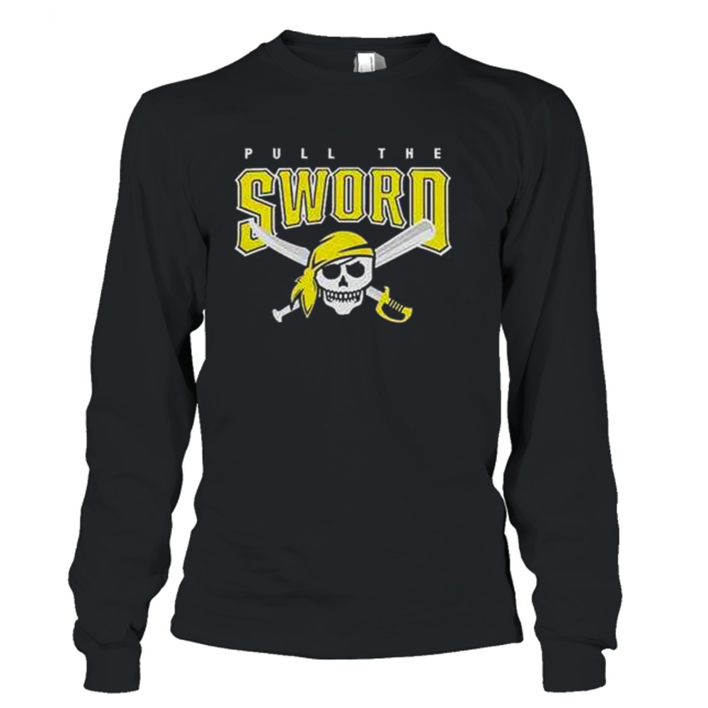 Pull The Sword Pittsburgh Pirates Shirt