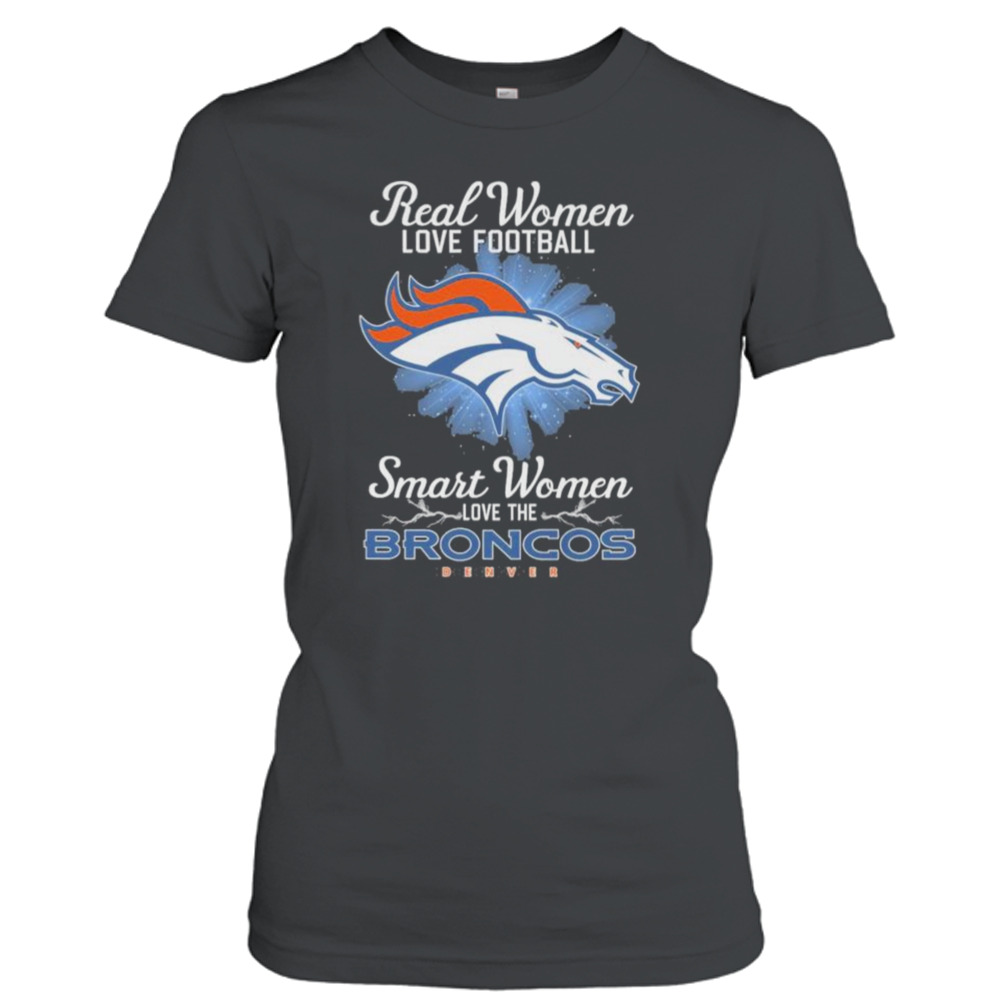 Real women love football smart women love the Denver Broncos 2023 logo Shirt  - Bring Your Ideas, Thoughts And Imaginations Into Reality Today