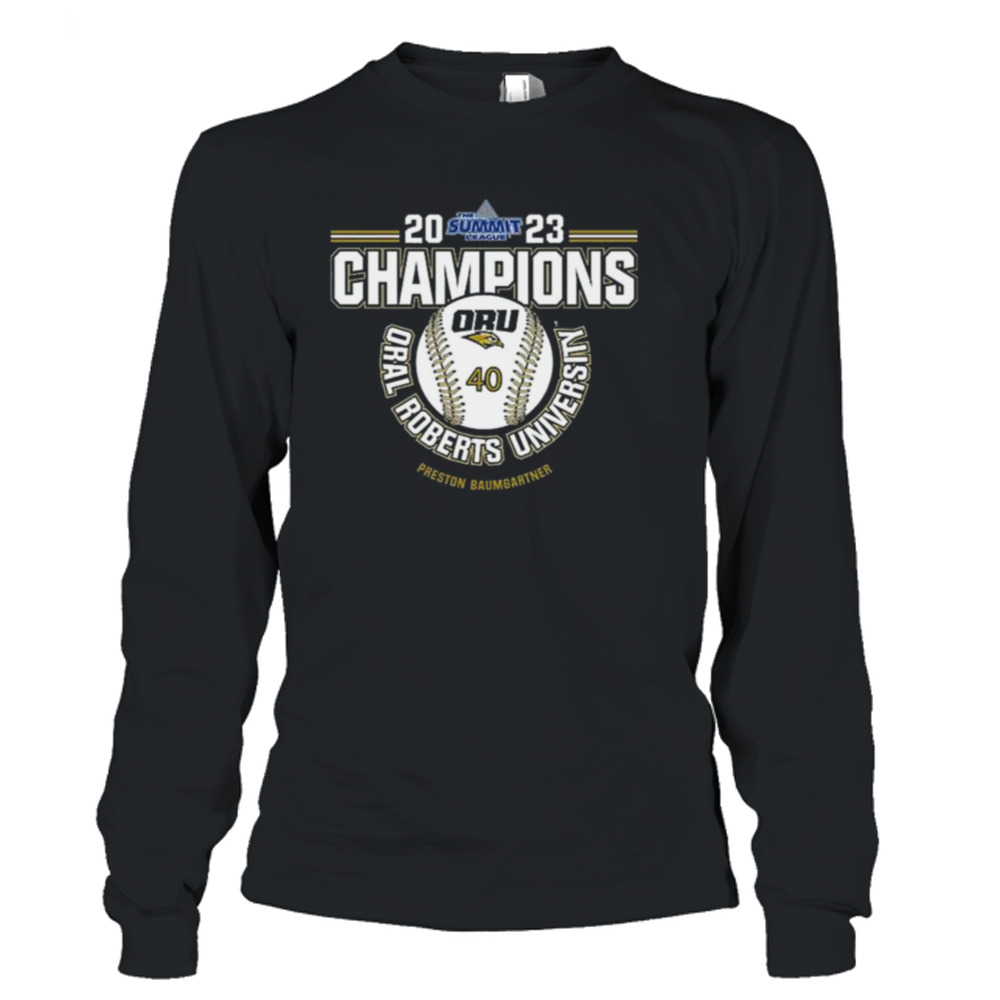 Oral Roberts University Preston Baumgartner 2023 NCAA Baseball Summit League  Champions Shirt - Freedomdesign