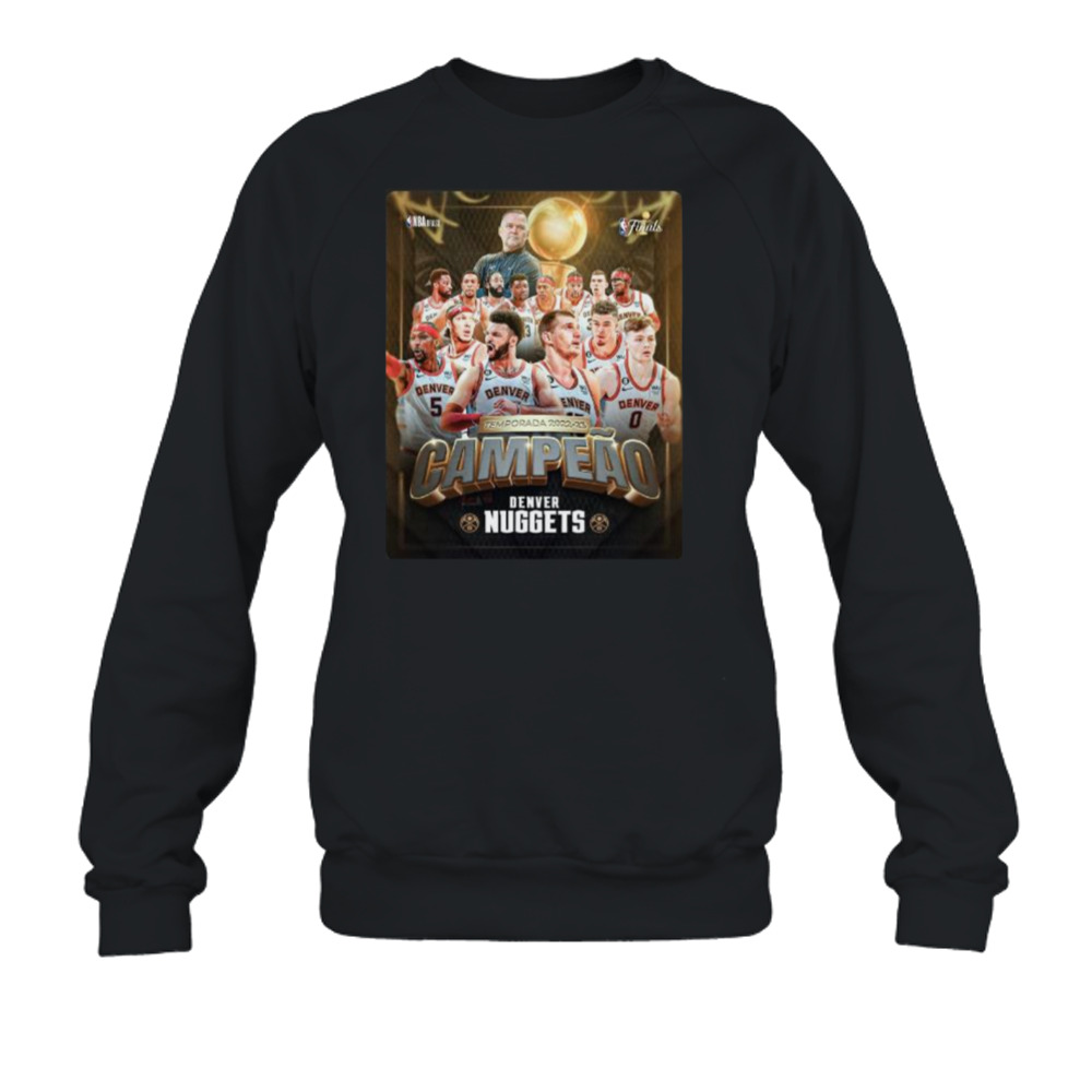 Denver Nugget Temporada 2022-2023 Campeon shirt 5 Crewneck Sweatshirt