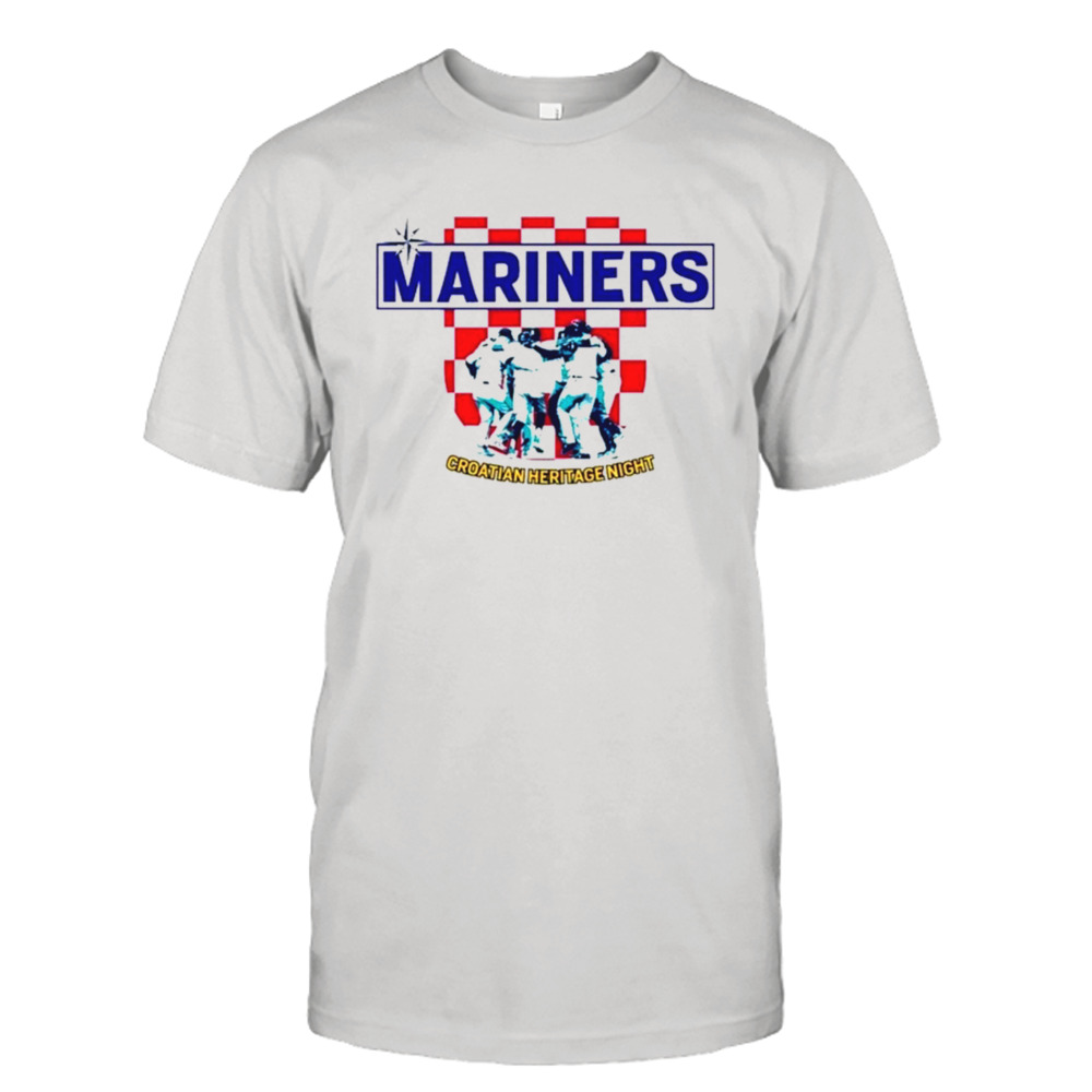 2023 SEATTLE MARINERS CROATIAN HERITAGE NIGHT T SHIRT - teejeep in