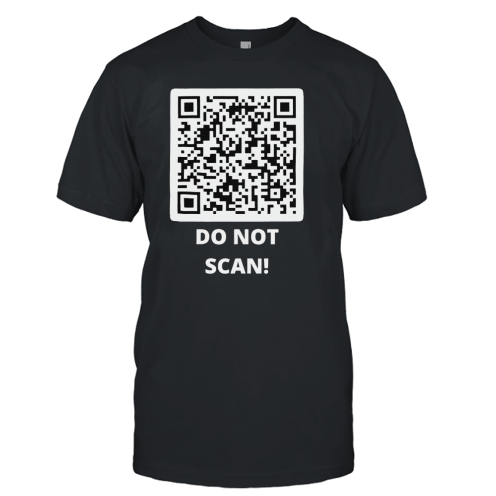 Funny Rick Roll QR Code Scan Prank Meme Design T-Shirt