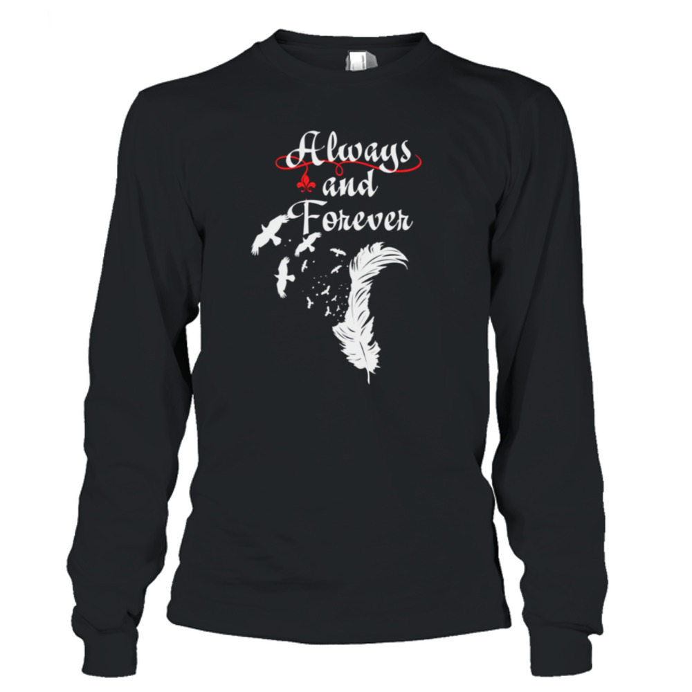 Always And Forever The Originals shirt