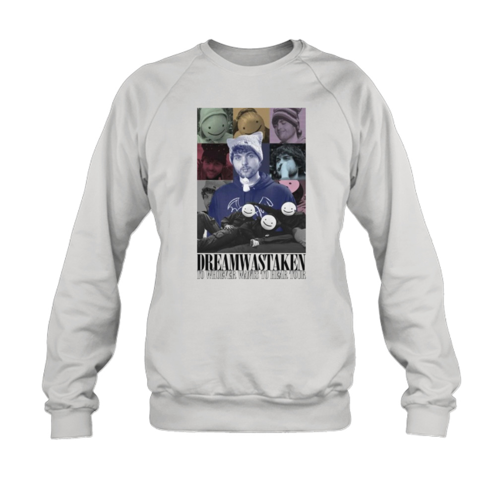 Dreamwastaken sweatshirt discount