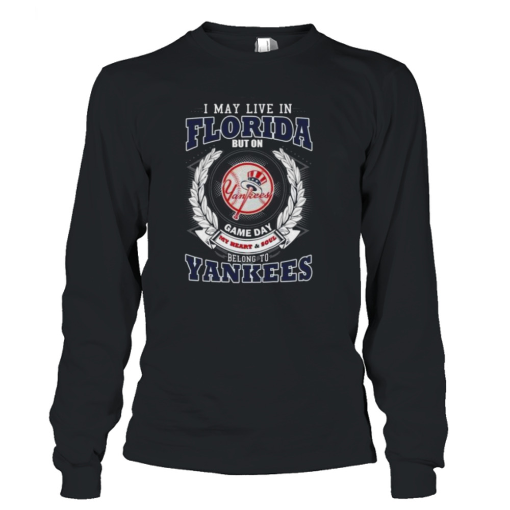 Official i may live in florida belong to new york yankees shirt