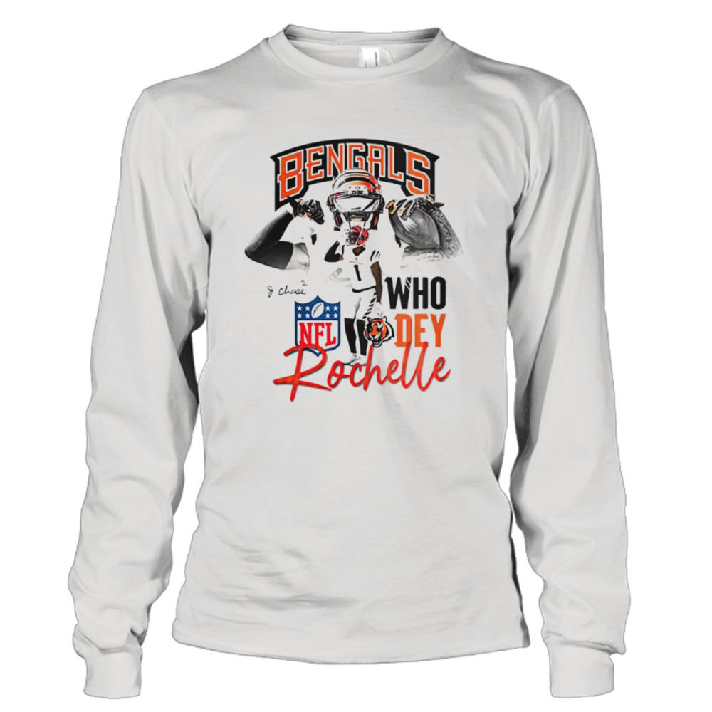 Bengals who dey rochelle shirt, hoodie, sweater, long sleeve and