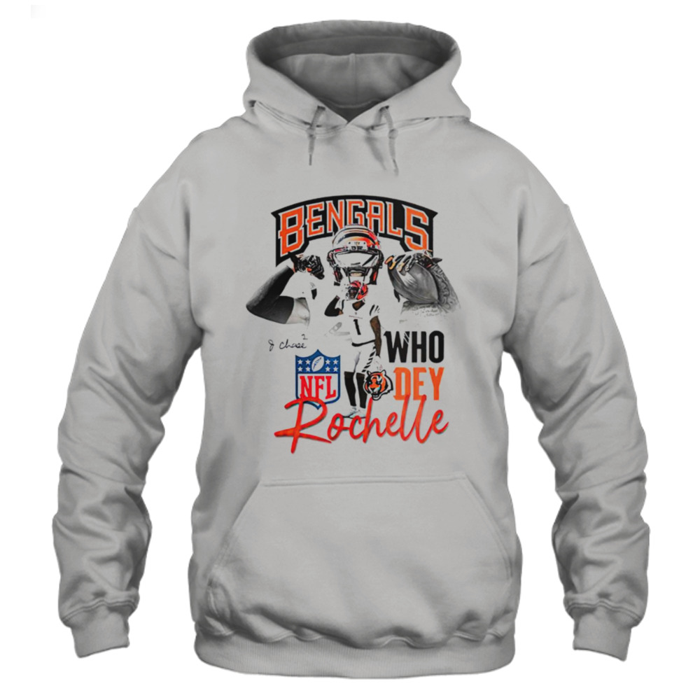 Bengals who dey rochelle shirt, hoodie, sweater, long sleeve and