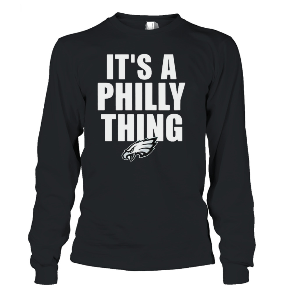 It is philly thing Philadelphia eagles photo design t shirt