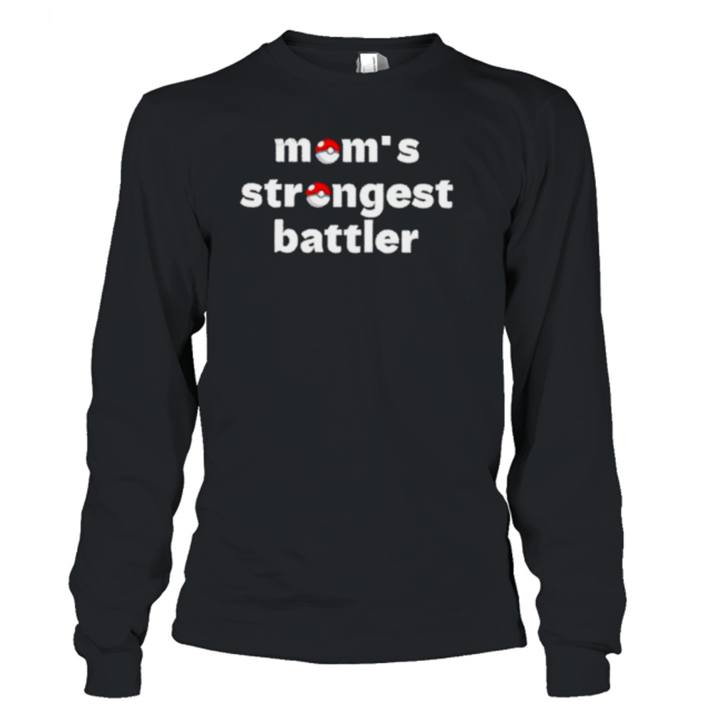 Mom’s strongest battler shirt 3 Long Sleeve T-Shirt