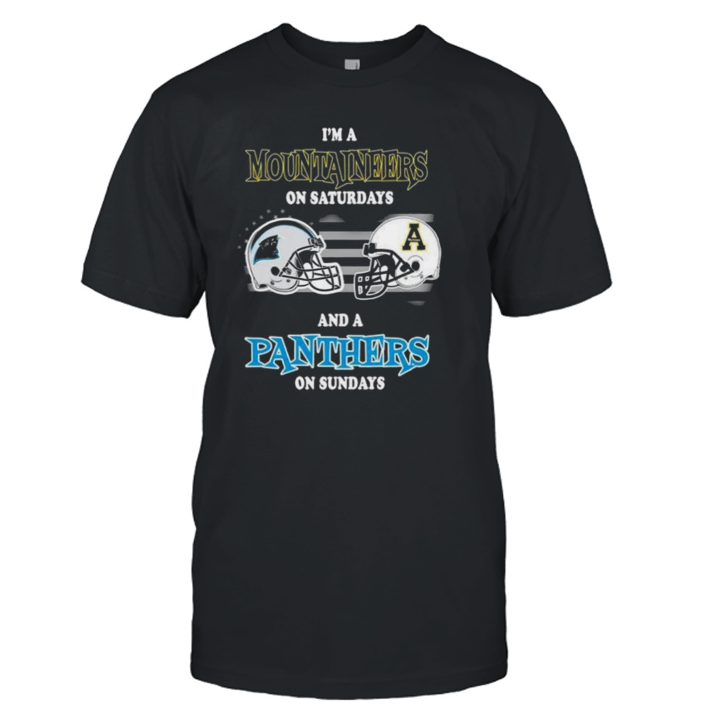 I’m A Carolina Panthers On Saturdays And A Appalachian State Mountaineers On Sundays 2023 shirt