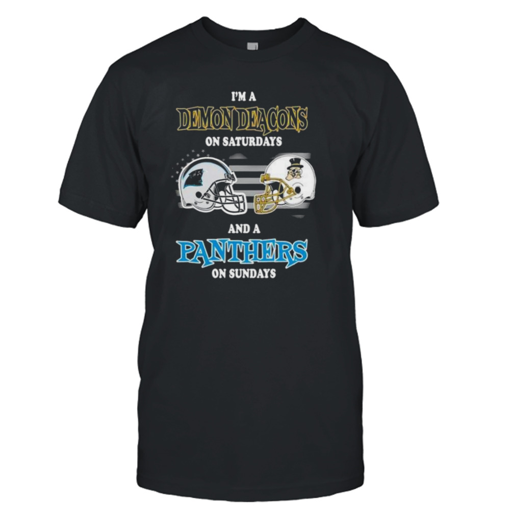 I’m A Carolina Panthers On Saturdays And A Wake Forest Demon Deacons On Sundays 2023 shirt