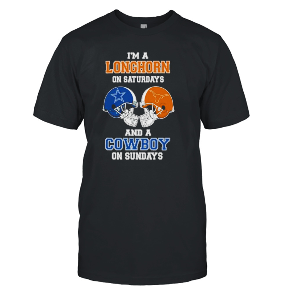 I’m A Longhorns On Saturdays And A Cowboys On Sundays Helmet 2023 T-Shirt