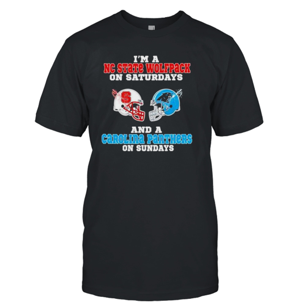 I’m A Nc State Wolfpack On Saturdays And A Carolina Panthers On Sundays 2023 shirt