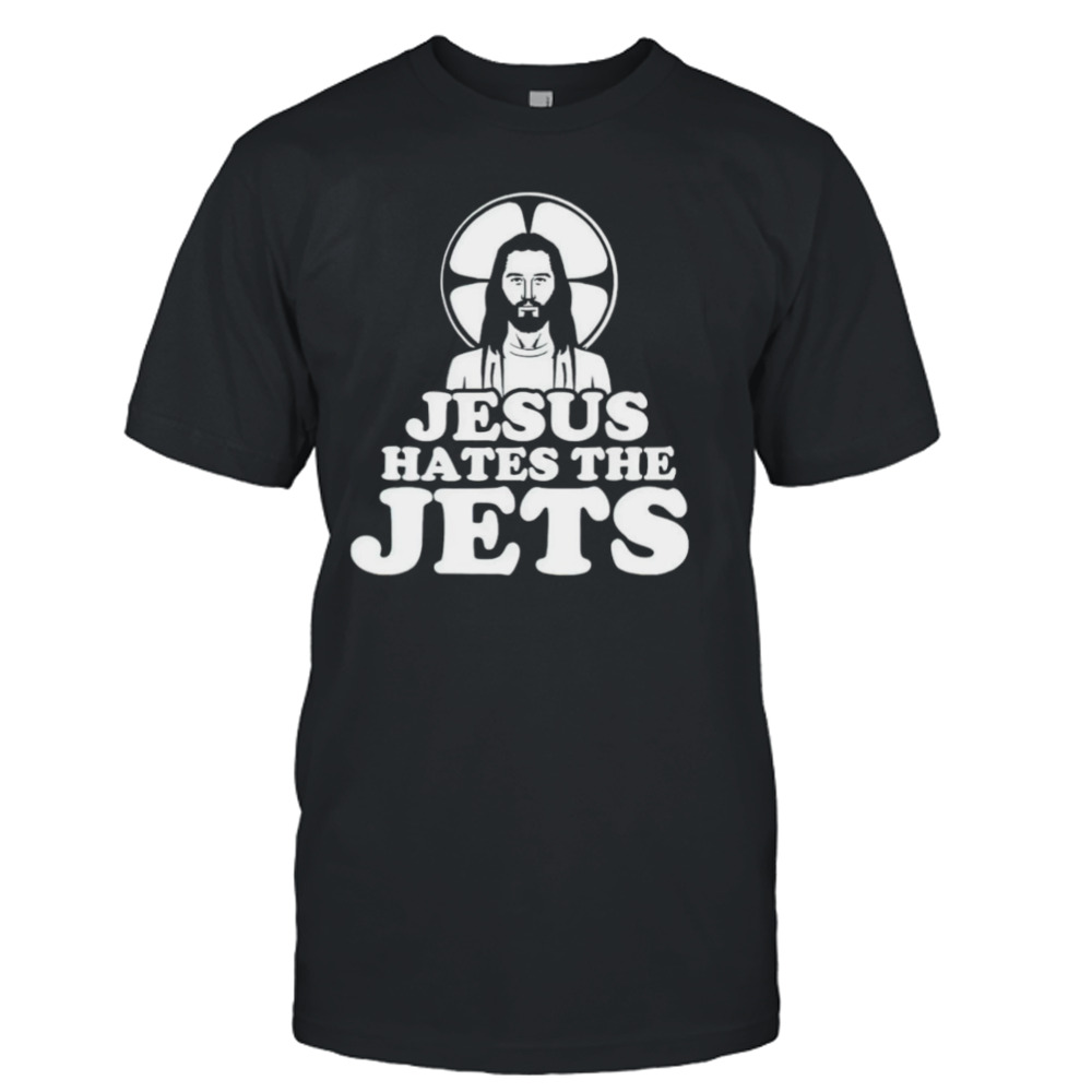 Jesus hates the Jets shirt