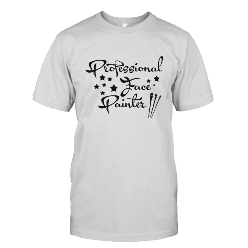 Professional Face Painter shirt