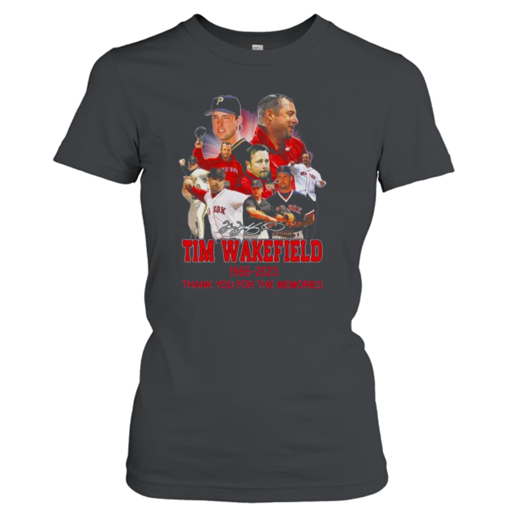 Tim Wakefield 1966 – 2023 Boston Red Sox Thank You For The Memories  Signature Shirt