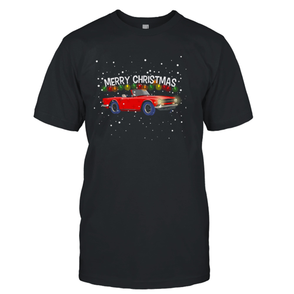 Triumph Tr6 Car Christmas shirt