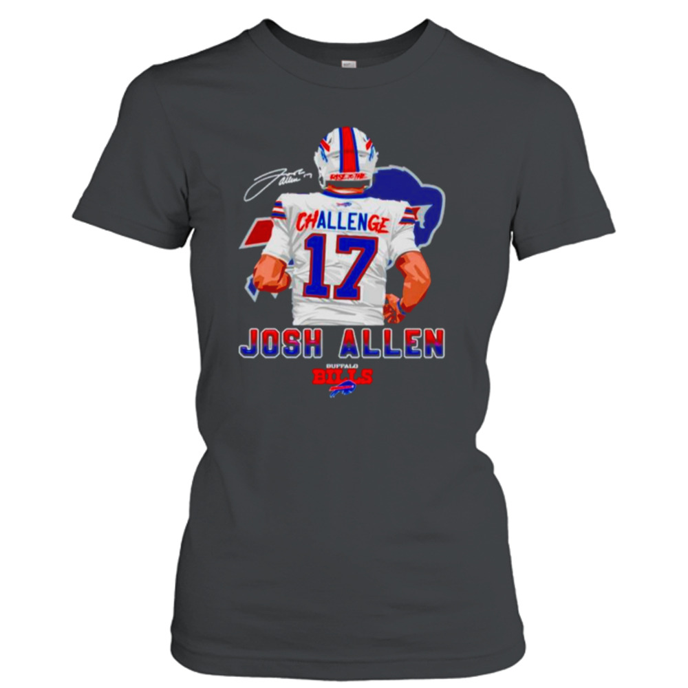 Buffalo Bills Challenge 17 Josh Allen Signature shirt, hoodie