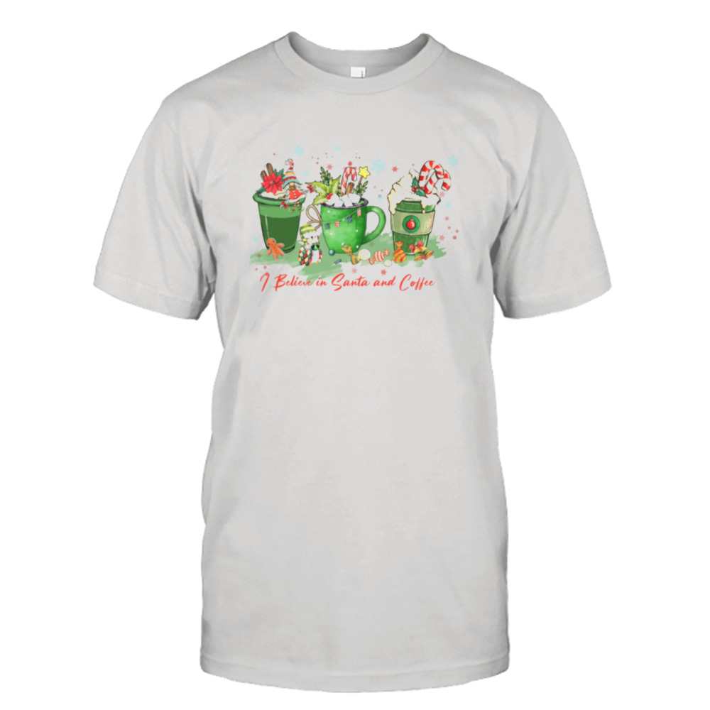 Coffee I Believe In Santa And Coffee 2023 Christmas shirt