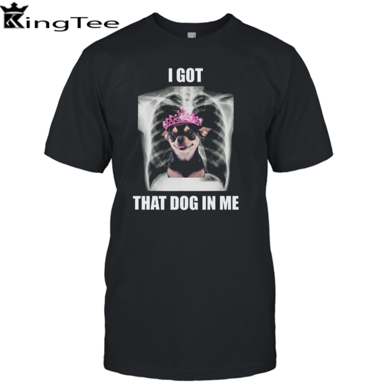 Alana Lintao I Got That Dog In Me T-shirt