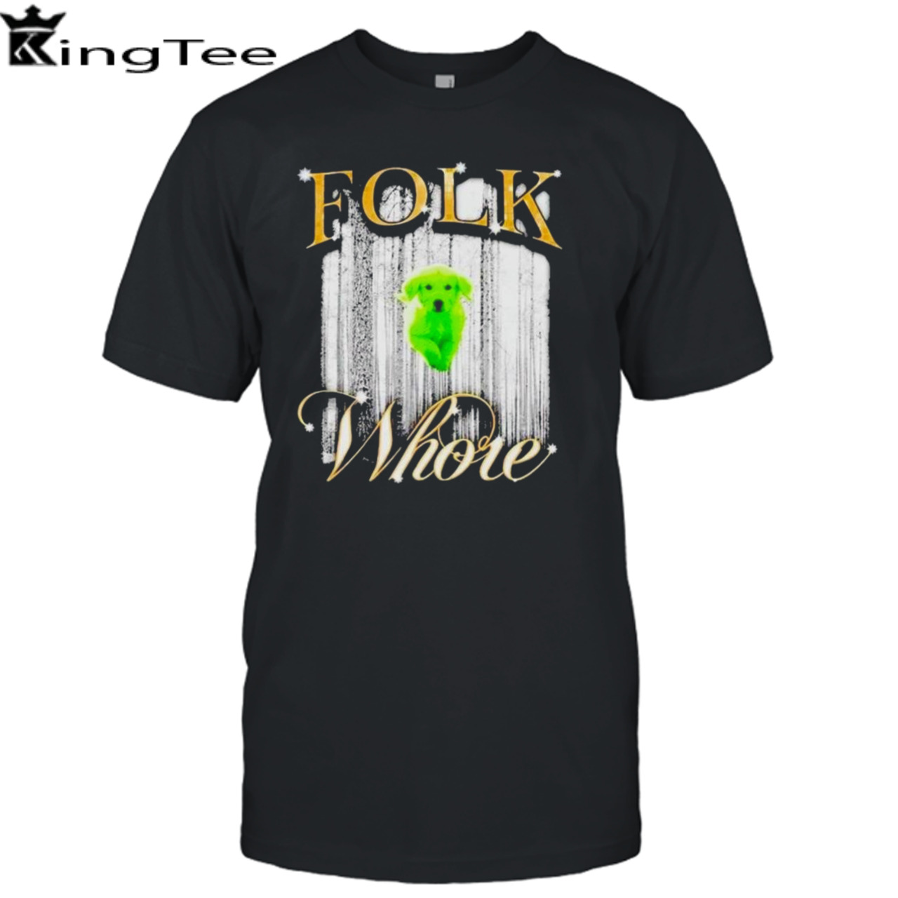 Dog Folk Whore T-shirt