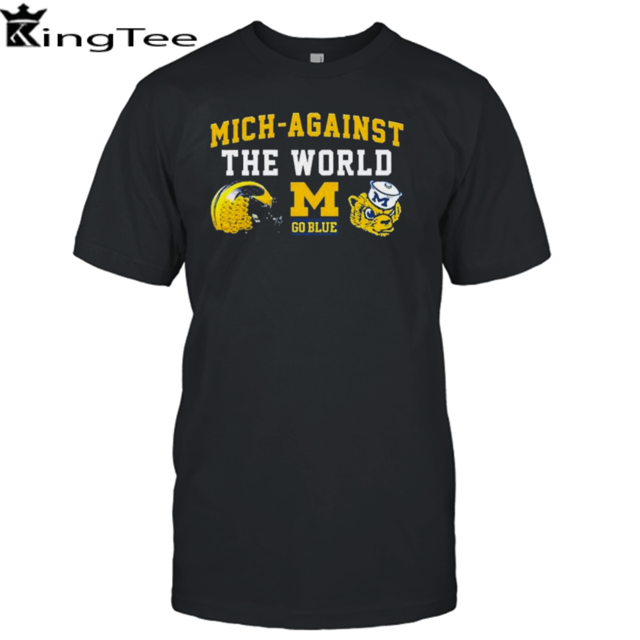 Go Blue Michigan Mich-Against The World shirt