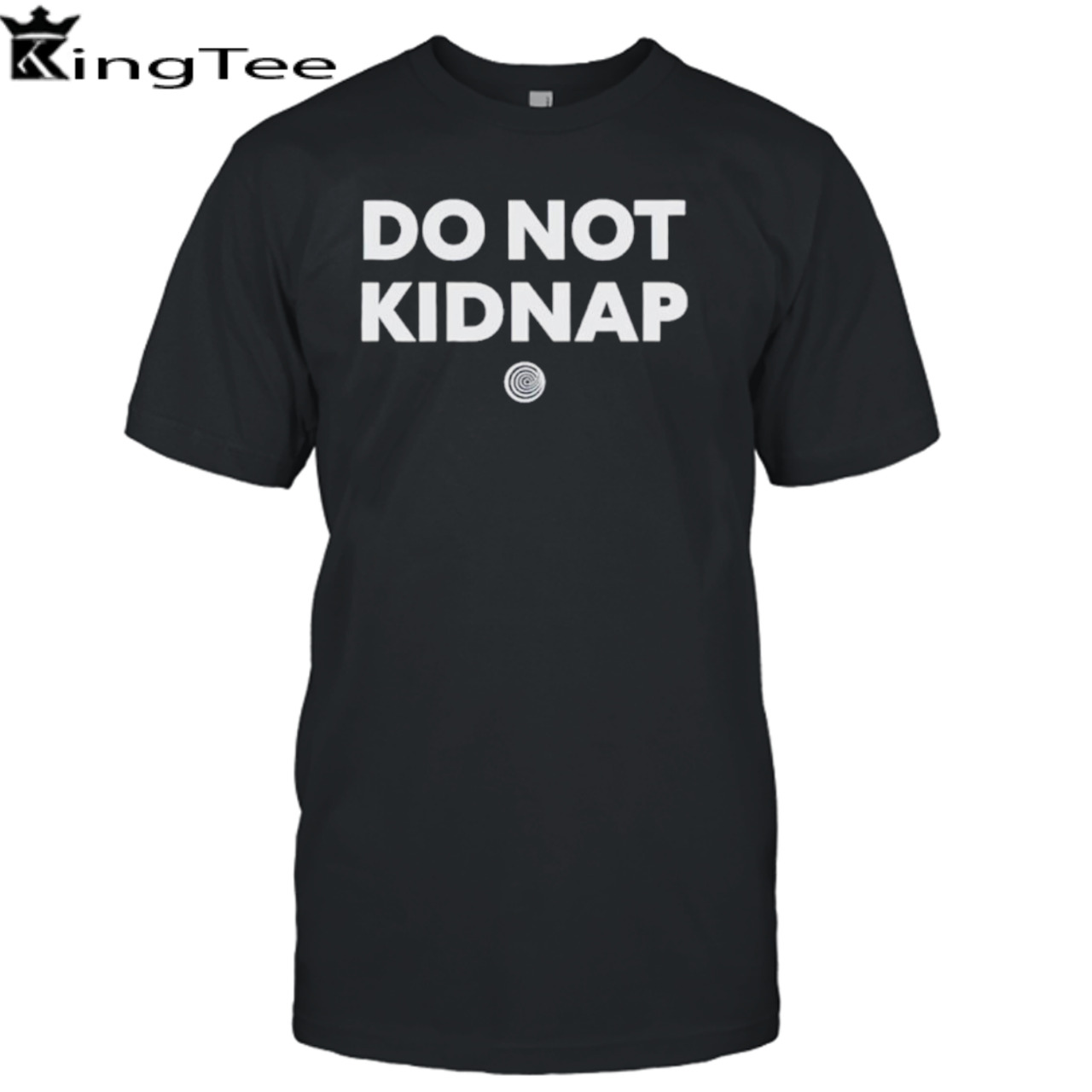 Do not kidnap shirt