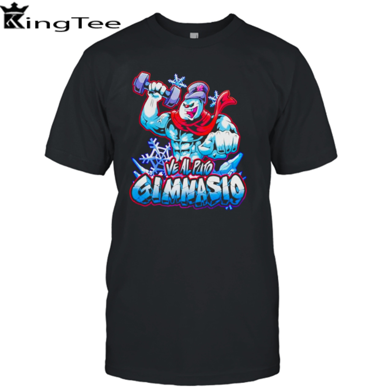 Frosty Ve Al Puto Gimnasio shirt