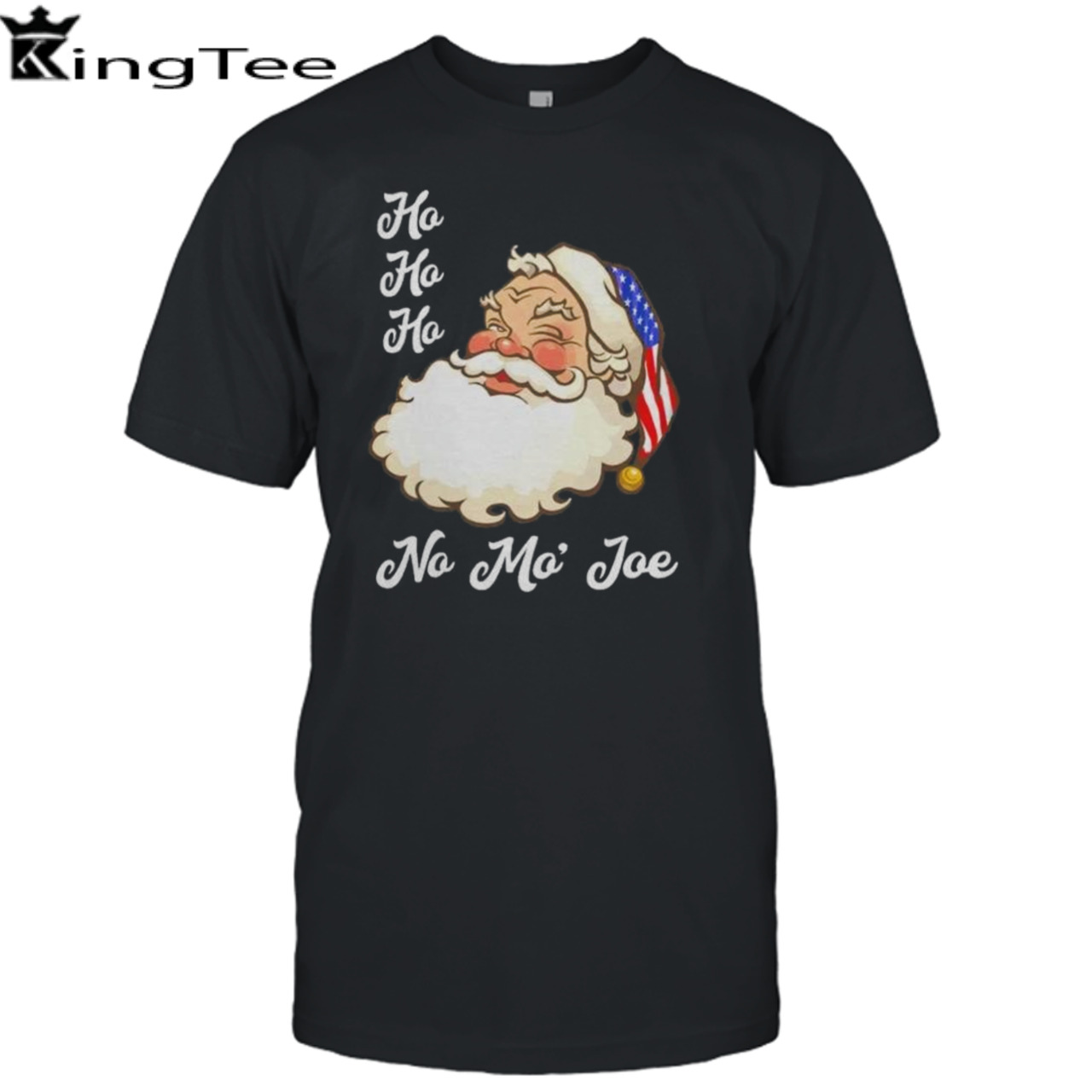 Ho Ho Ho No Mo’ Joe Merry Christmas Shirt