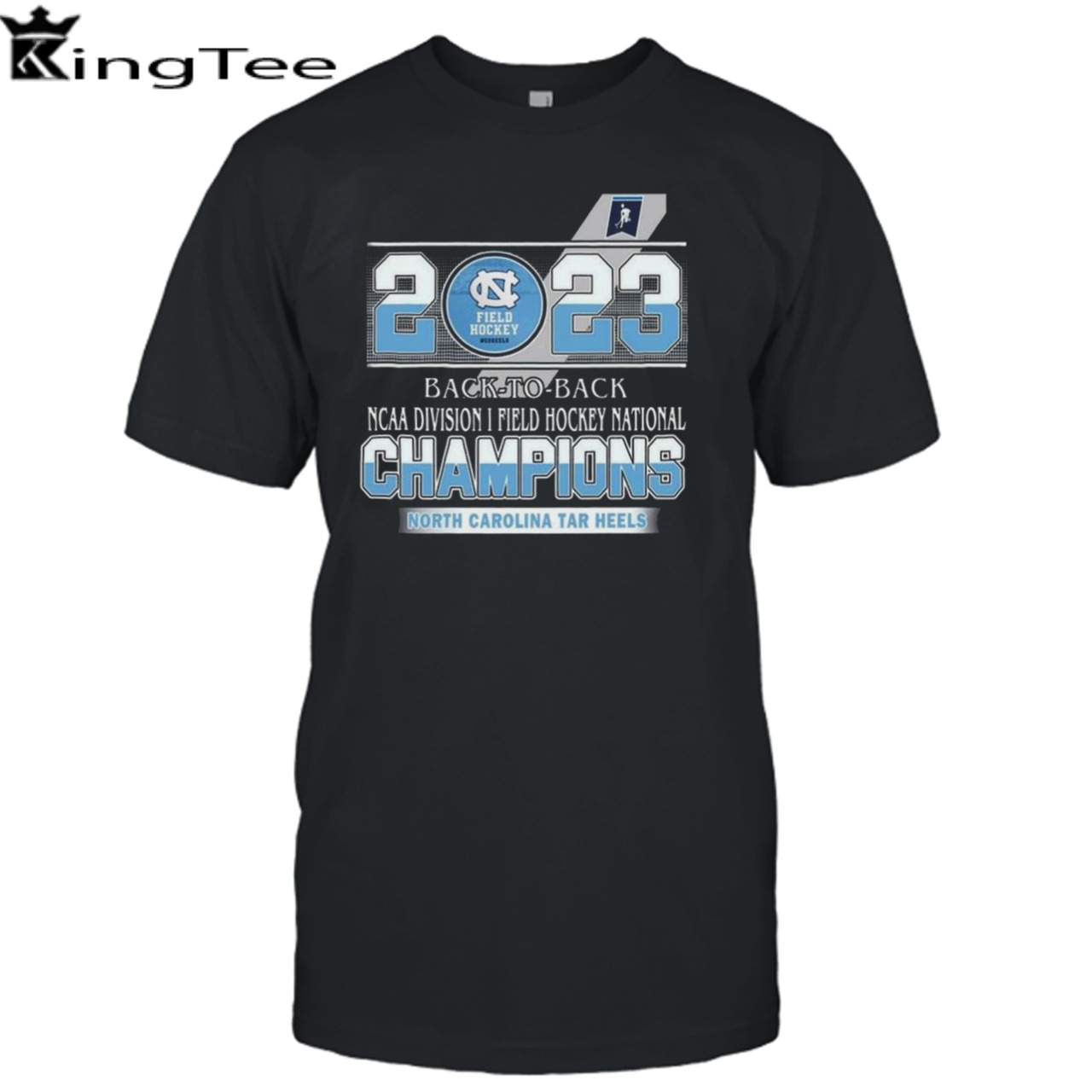 2023 Back To Back Ncaa Division I Field Hockey National Champions North Carolina Tar Heel T-shirt