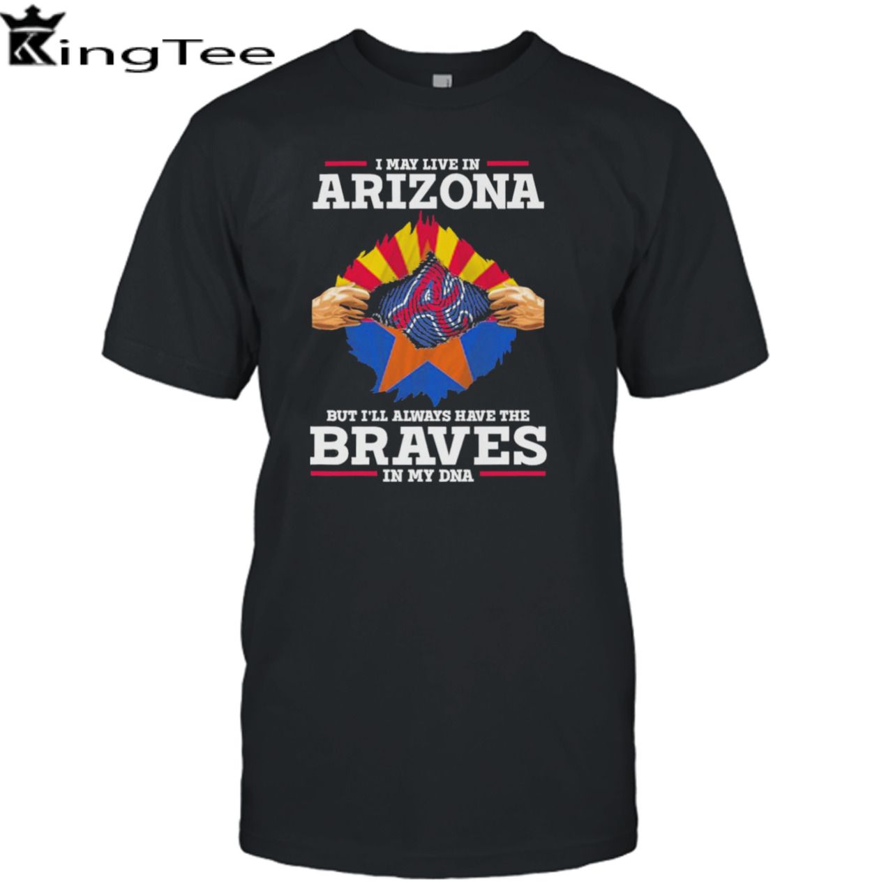 I may live in Arizona but i’ll always have the Braves in my dna shirt