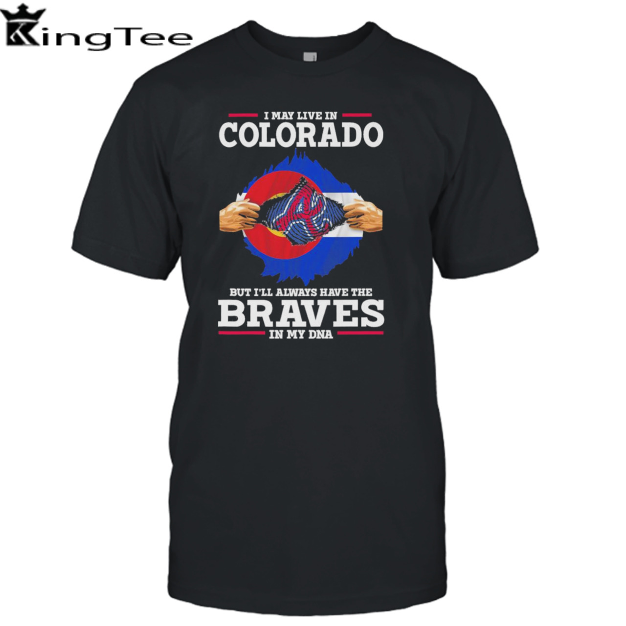 I may live in Colorado but i’ll always have the Braves in my dna shirt