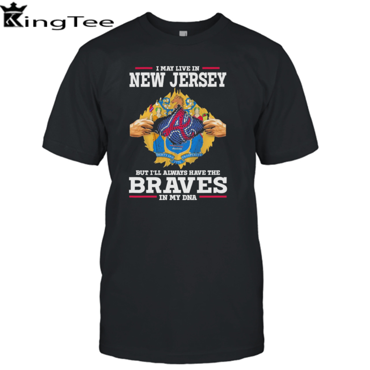 I may live in New Jersey but i’ll always have the Braves in my dna shirt