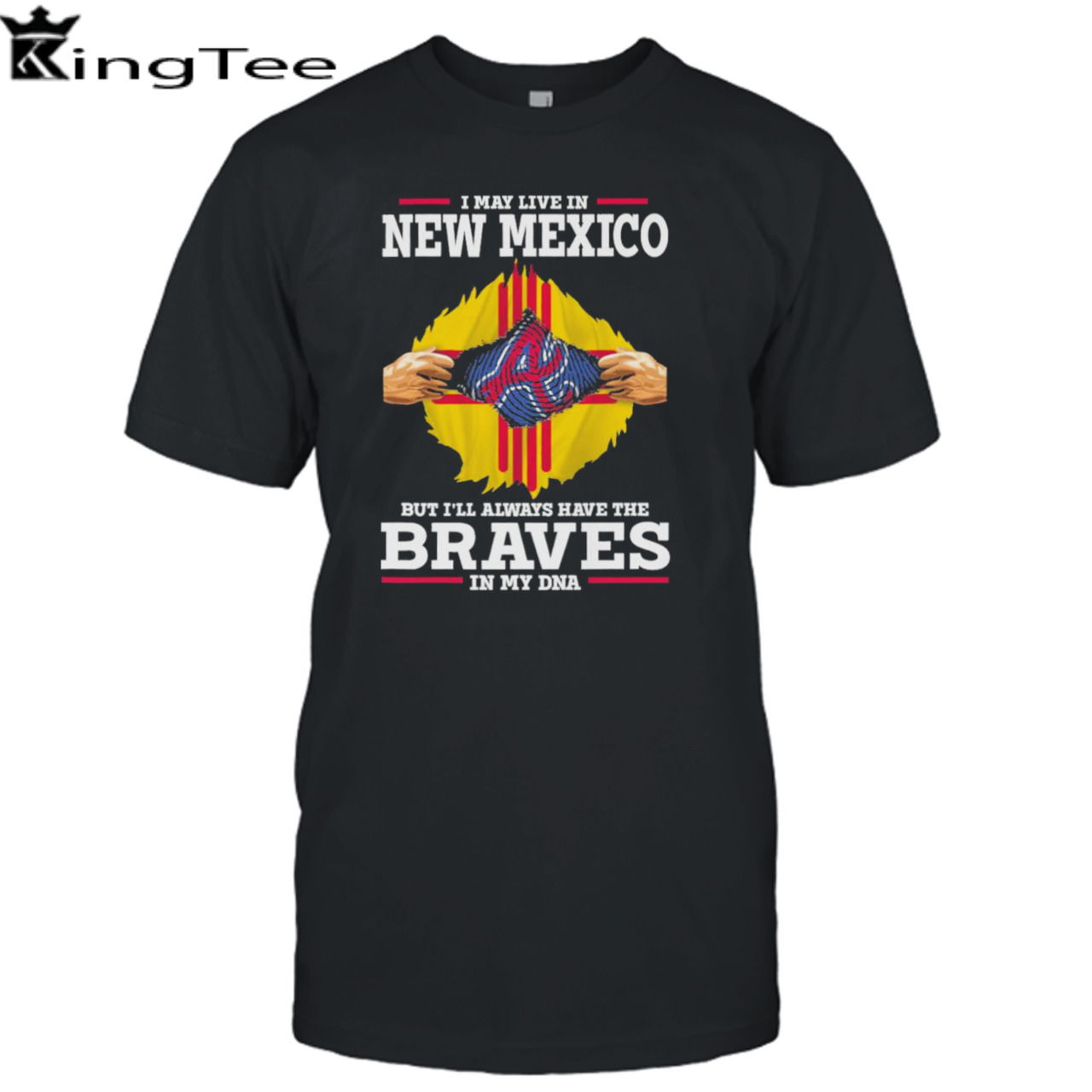 I may live in New Mexico but i’ll always have the Braves in my dna shirt