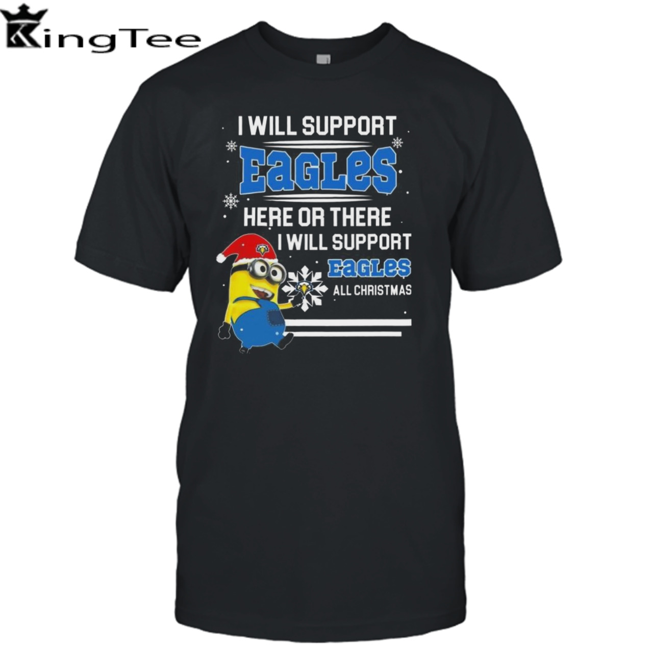 Minion Morehead State Eagles I Will Support Eagles Here Or There I Will Support Eagles All Christmas T-shirt