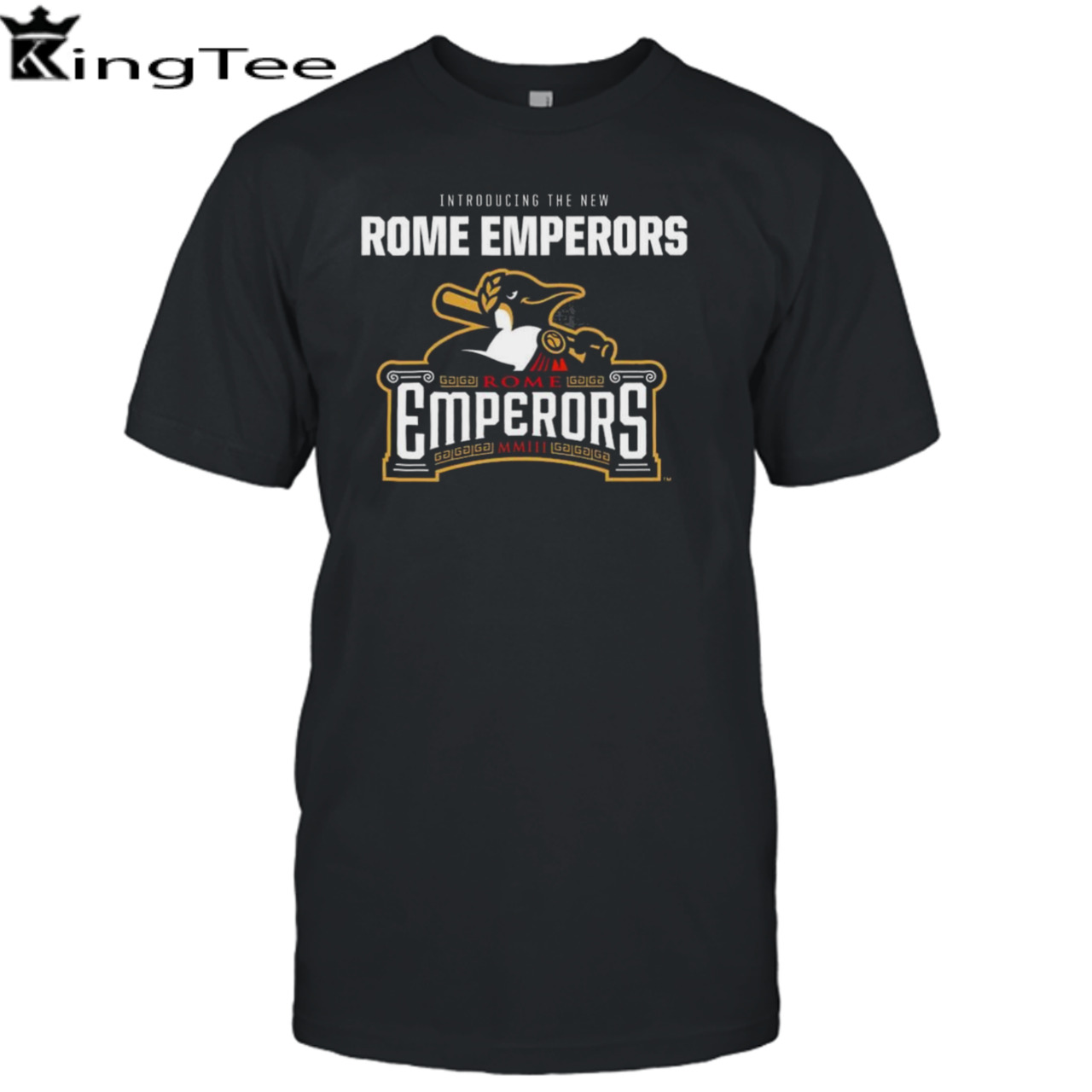 Minor League Baseball Introducing The New Rome Emperors Rome Emperors Mxiii T-shirt