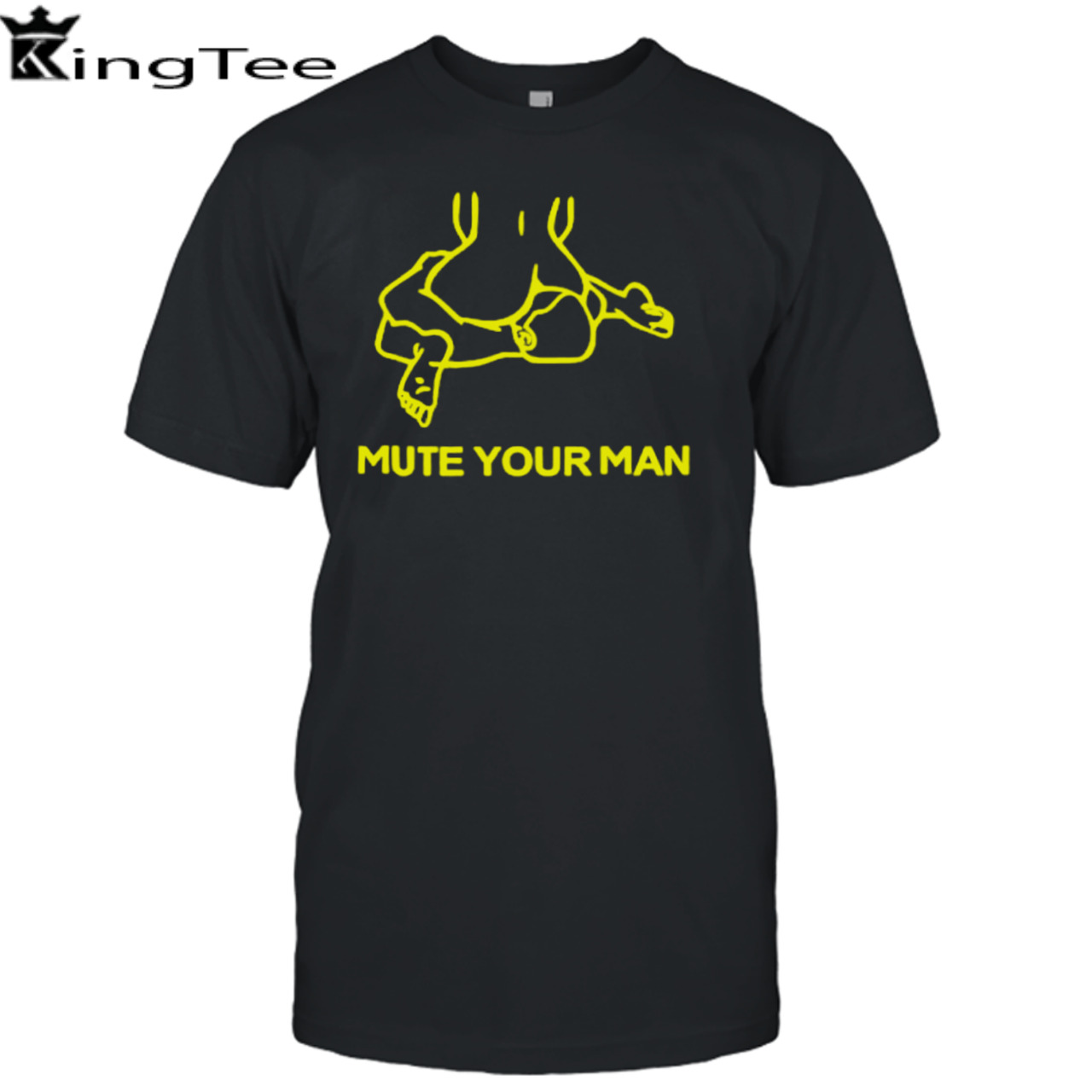 Mute your man funny shirt