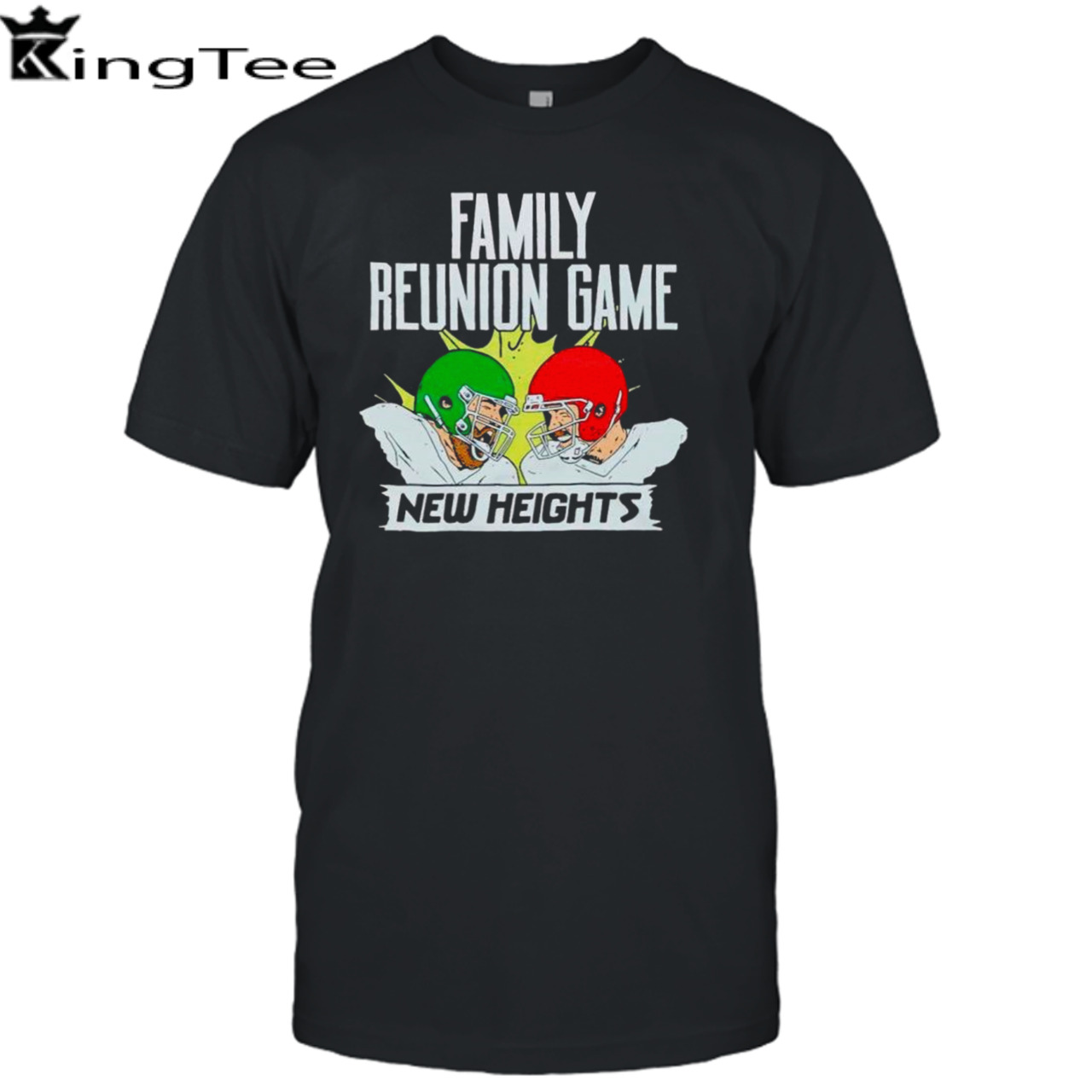 New Heights Family Reunion Game Rematch shirt