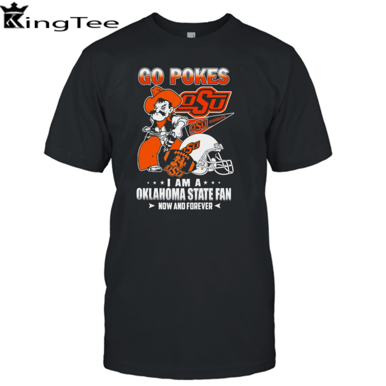 Oklahoma State Cowboys Go Pokes I am a Oklahoma State fan now and forever shirt