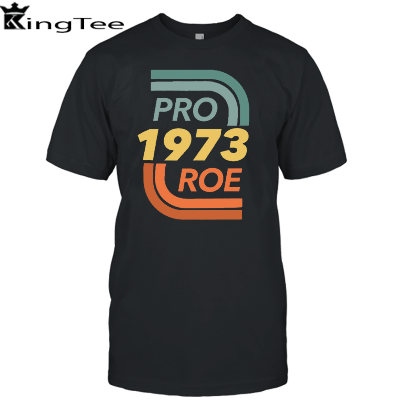 Pro Roe Vs. Wade Abortion Rights Reproductive Rights shirt