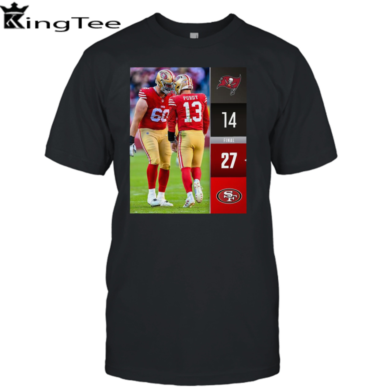 San Francisco 49ers wins 27 14 Tampa Bay Buccaneers NFL 2023 Final Score Shirt