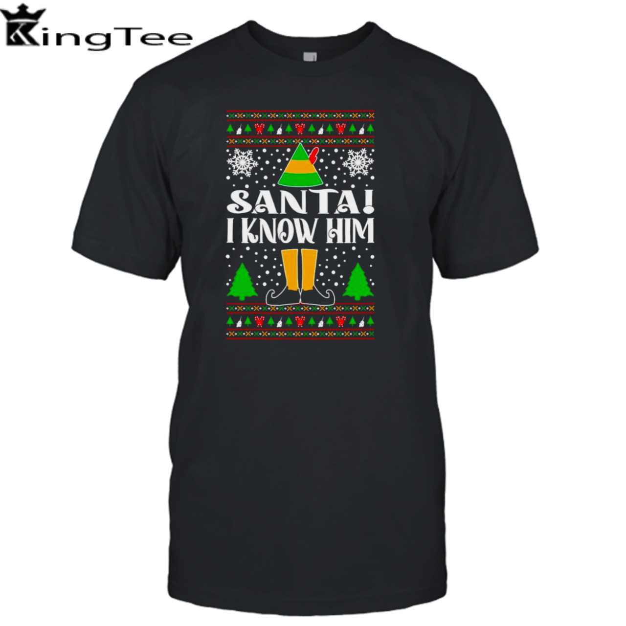 Santa I know him movie quote Ugly Christmas shirt