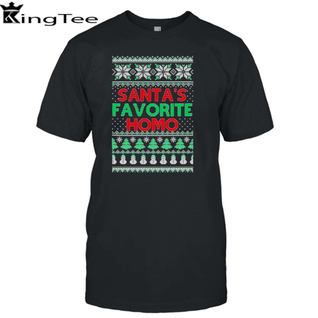 Santa’s favorite homo Ugly Christmas shirt