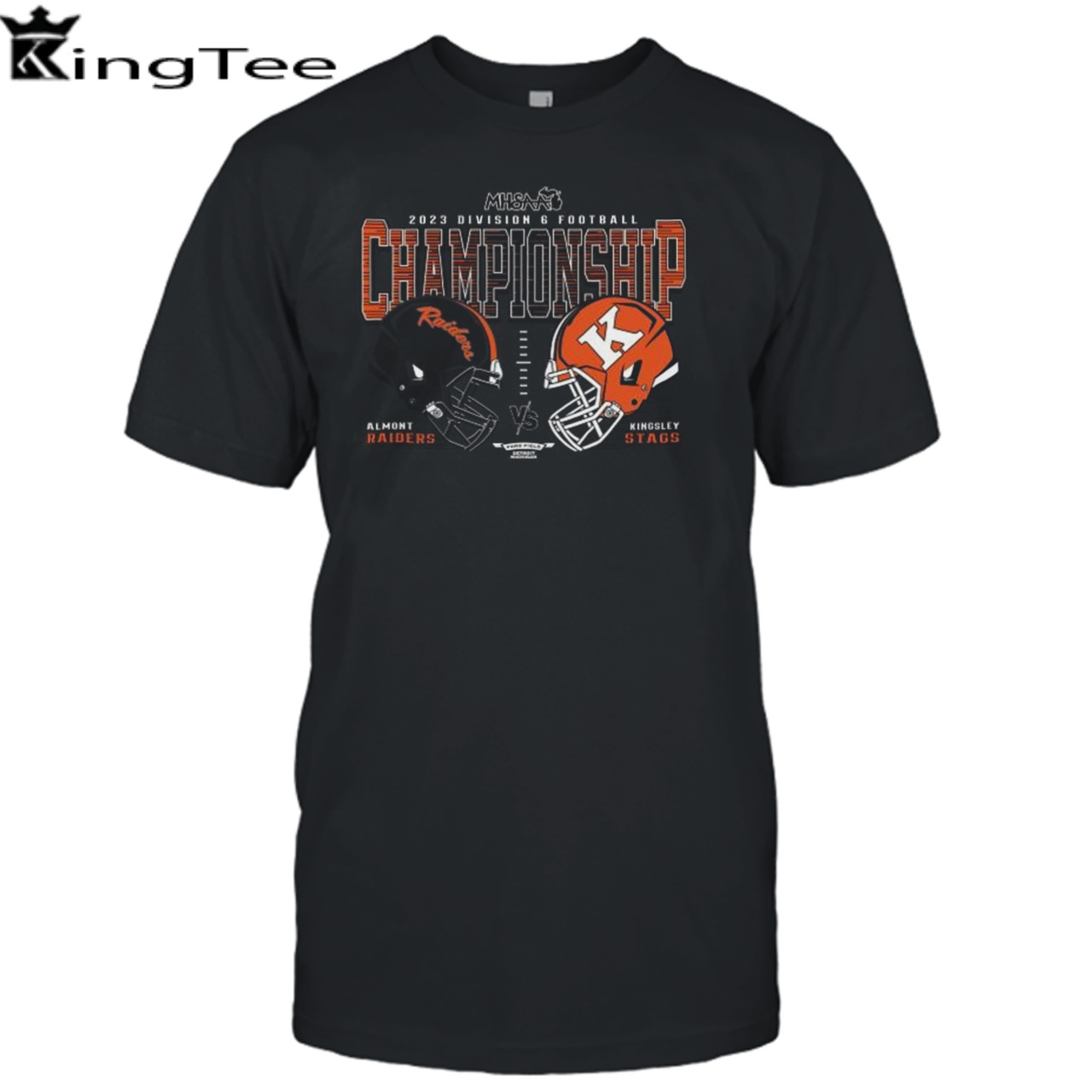 Almont Raiders Vs Kingsley Stags 2023 MHSAA Football D6 Head To Head Championship Shirt