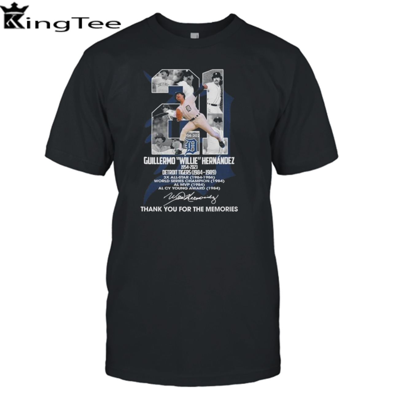 Guillermo Willie Hernandez 1954-2023 Detroit Tigers 1984-1989 Thank You For The Memories Signature Shirt