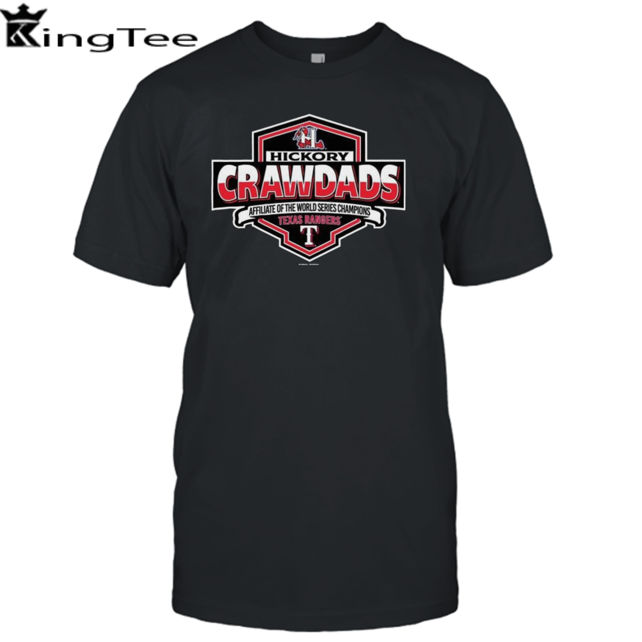 Hickory Crawdads Affiliate Of The World Series Champions Texas Rangers T-shirt