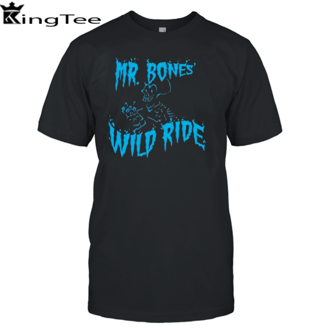 Mr. Bones’ Wild Ride T-shirt