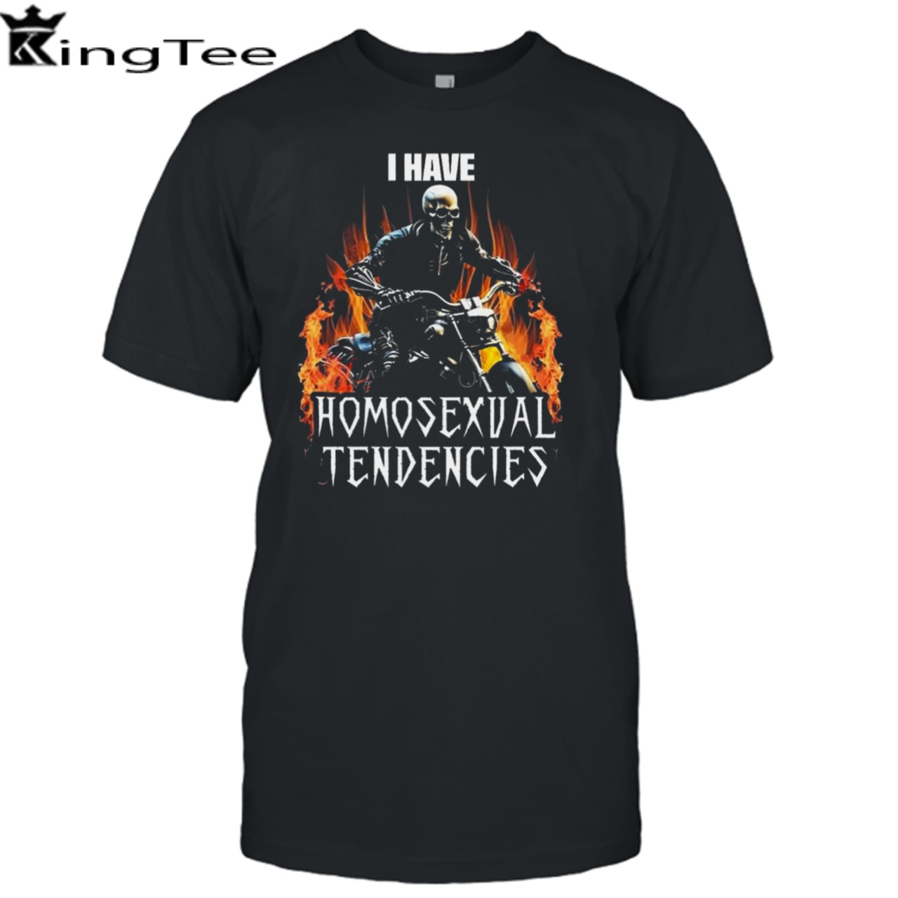 Skeleton Drive Motorcycle I Have Homosexual Tendencies T-shirt