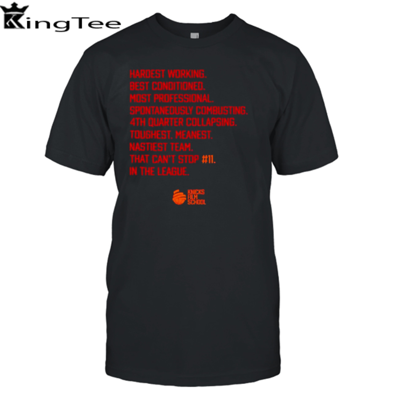 Hardest working best conditioned shirt